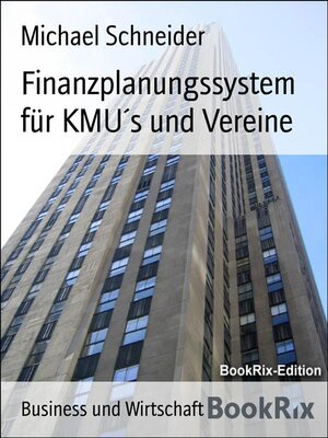 cover image of Finanzplanungssystem für KMU´s und Vereine